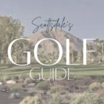 Scottsdale Golf Guide on The Scottsdale Living