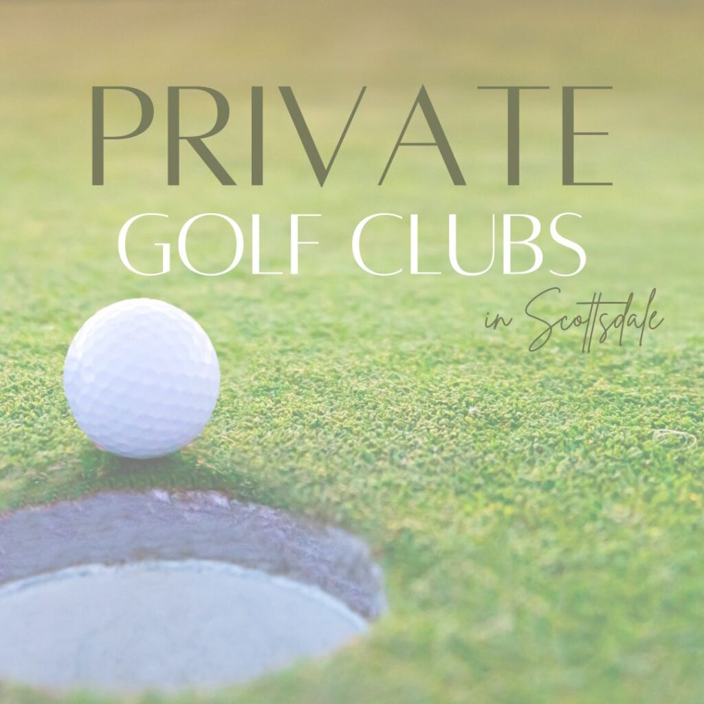 Private Golf Clubs Scottsdale on The Scottsdale Living