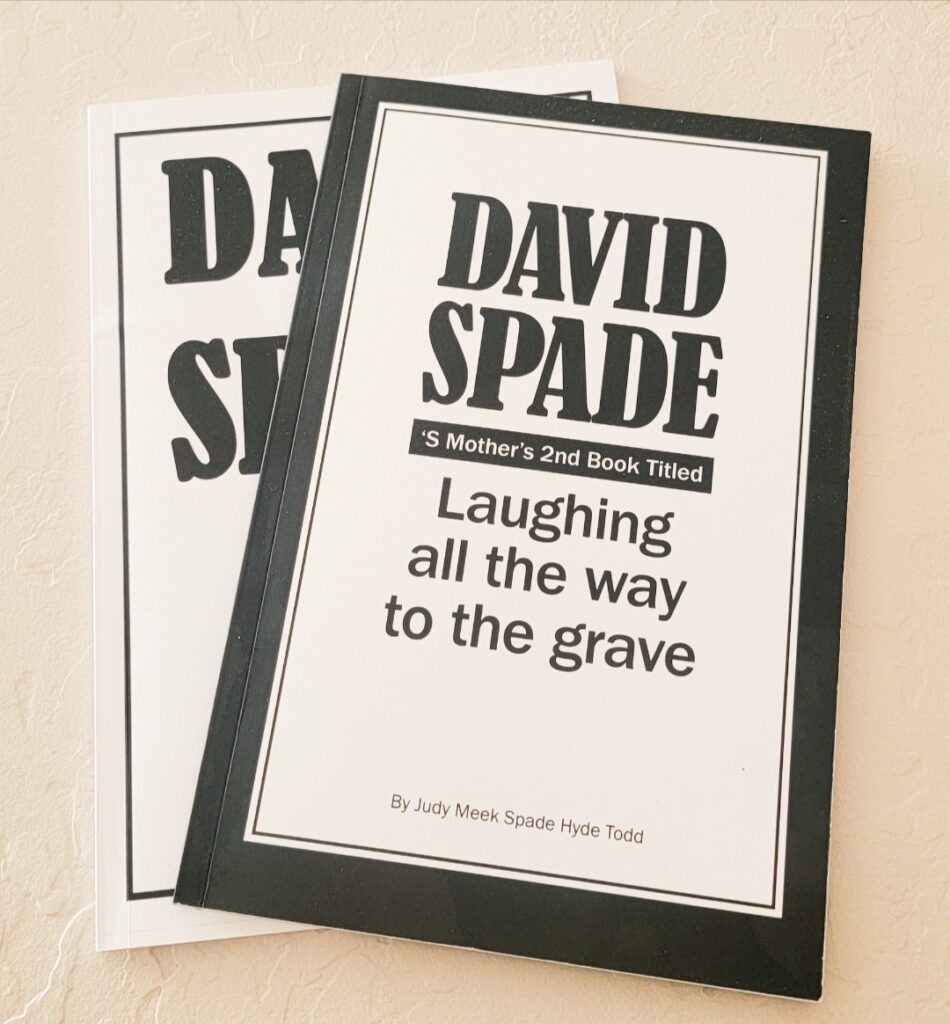 David Spade's Mother's Books Laughing All The Way To The Grave by Judy Todd
