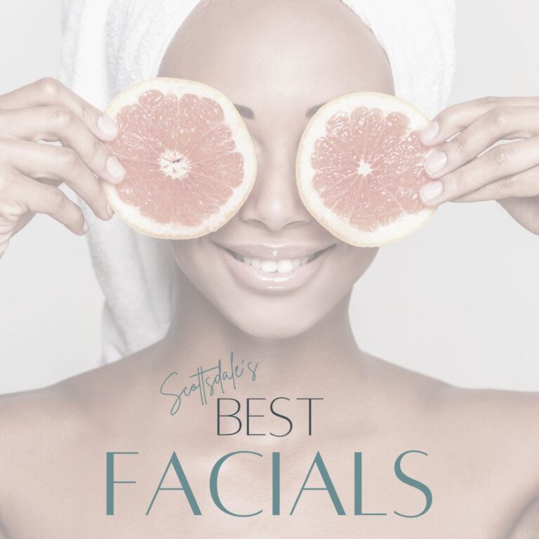 Scottsdale's Best Facials from The Scottsdale Living