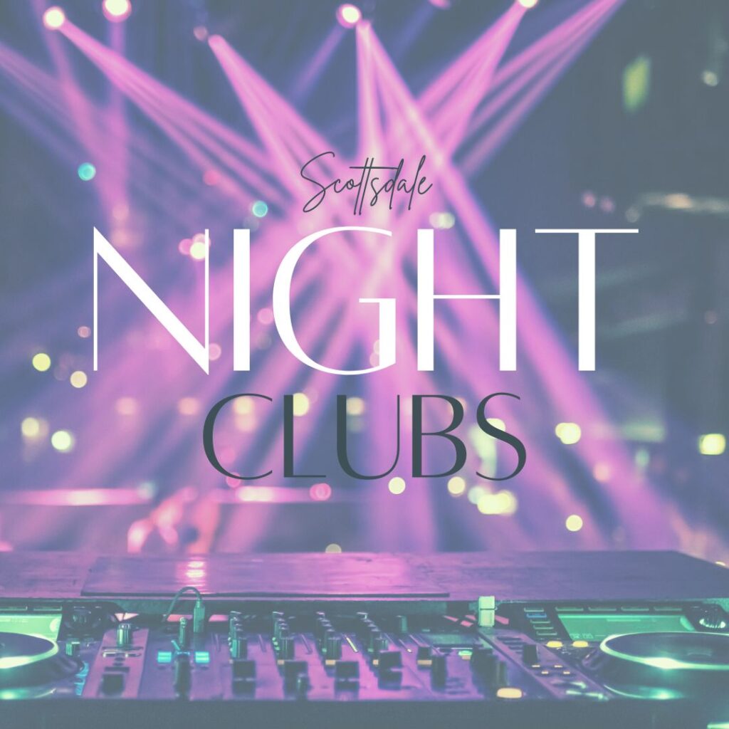 night clubs around scottsdale