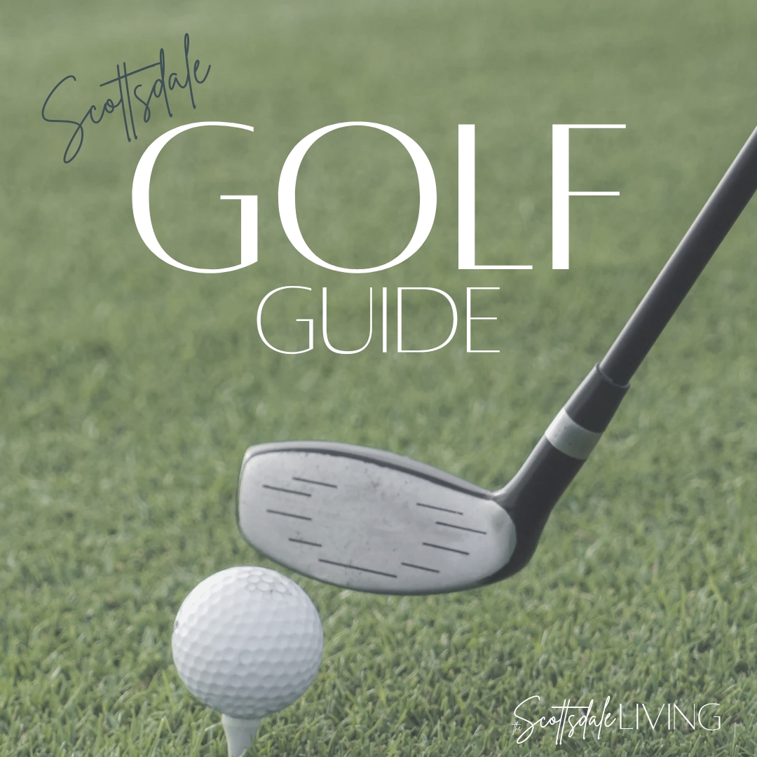 scottsdale golf guide from the scottsdale living - - golf courses, golf training, fittings, shopping