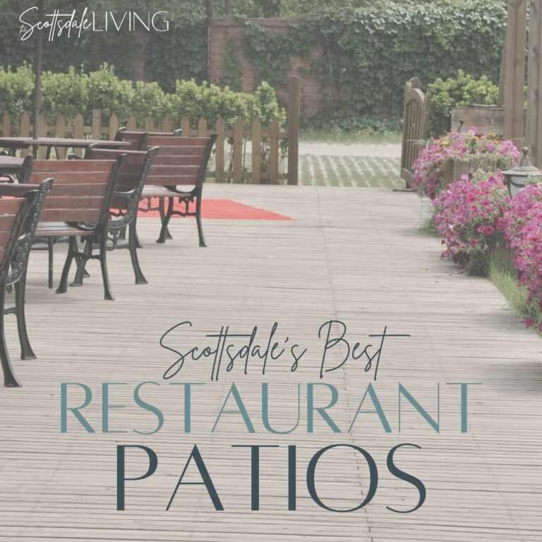 scottsdale's best restaurant patios on The Scottsdale Living