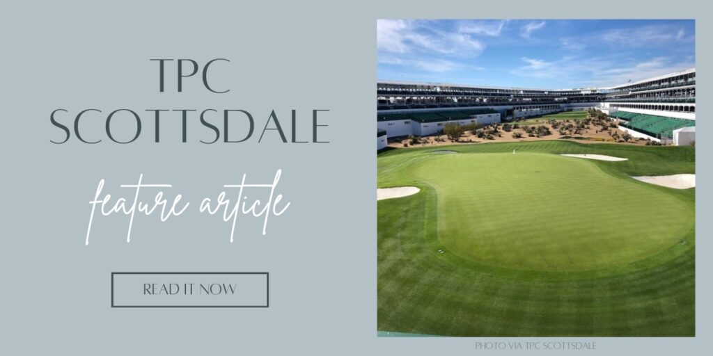 tpc scottsdale feature article on The Scottsdale Living