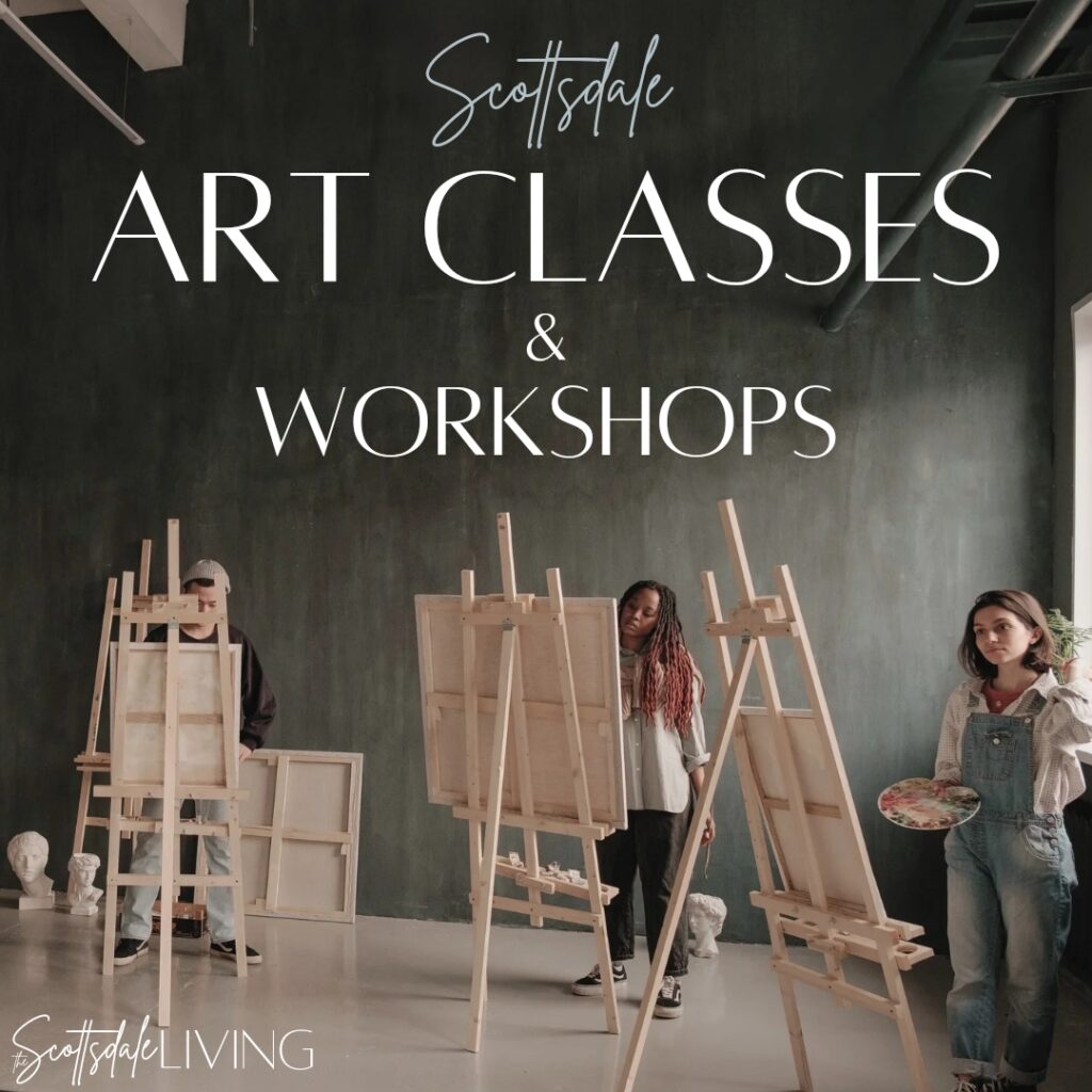 art classes & workshops in Scottsdale on TheScottsdaleLiving.com