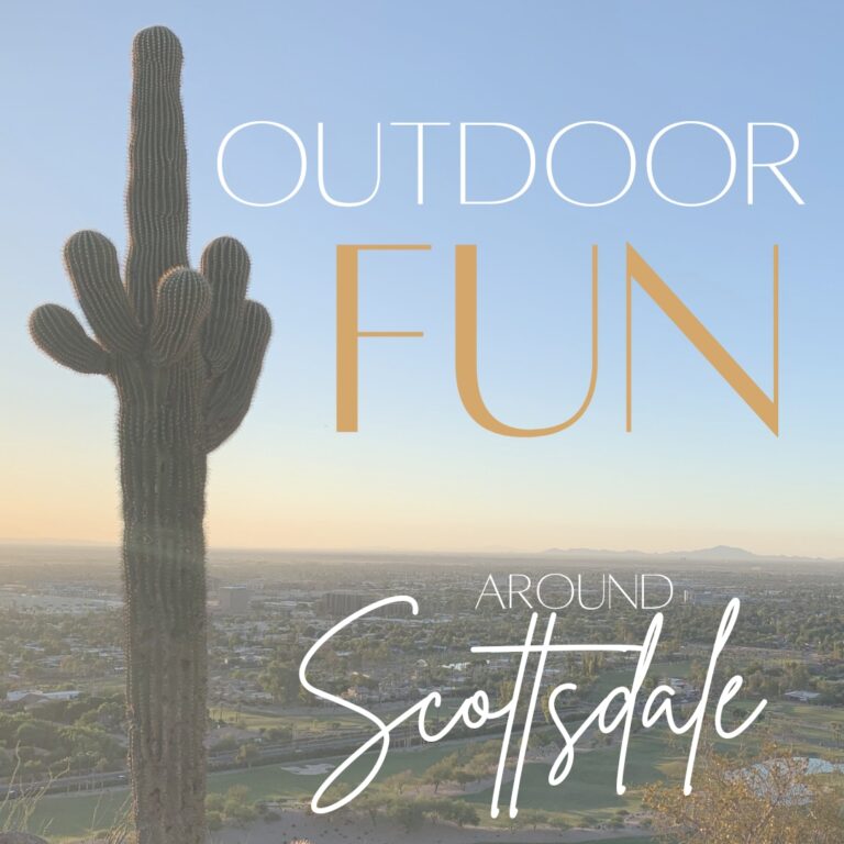 Scottsdale Outdoor Fun Guide on The Scottsdale Living
