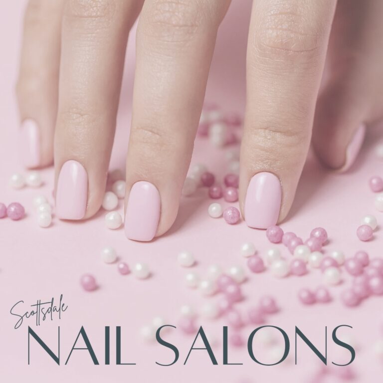 Scottsdale Nail Salons from The Scottsdale Living