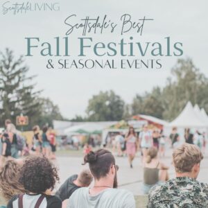 scottsdale's best fall festivals & seasonal events on TheScottsdaleLiving.com