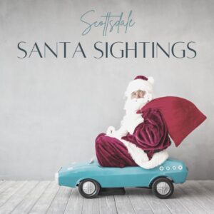 Santa Sightings From Scottsdale Living