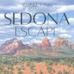 sedona escape on the scottsdale living