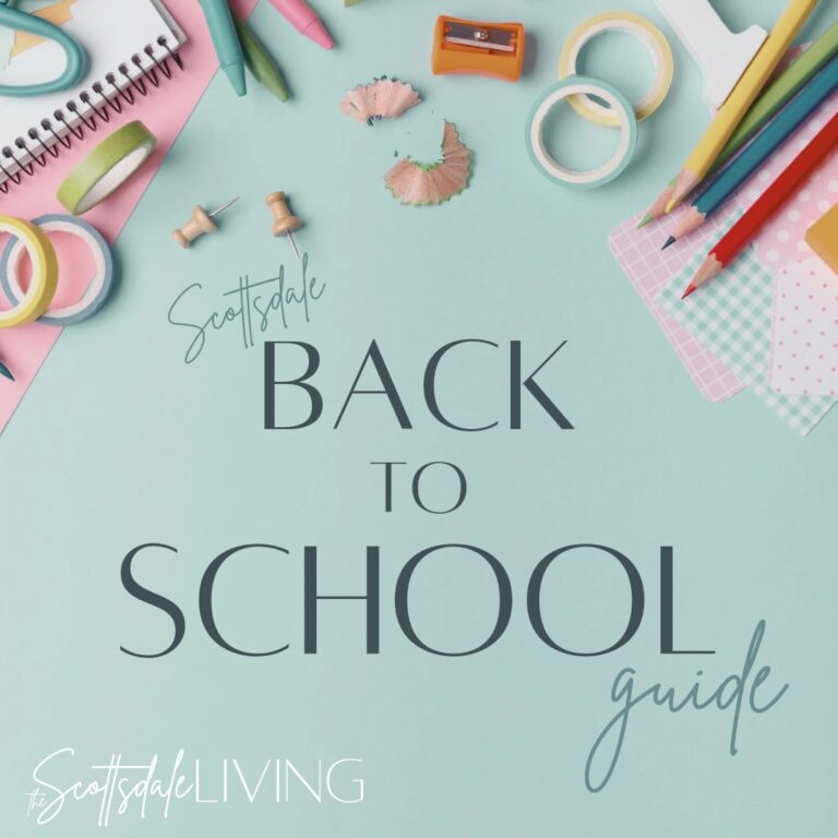 Scottsdale Back to School Guide on The Scottsdale Living