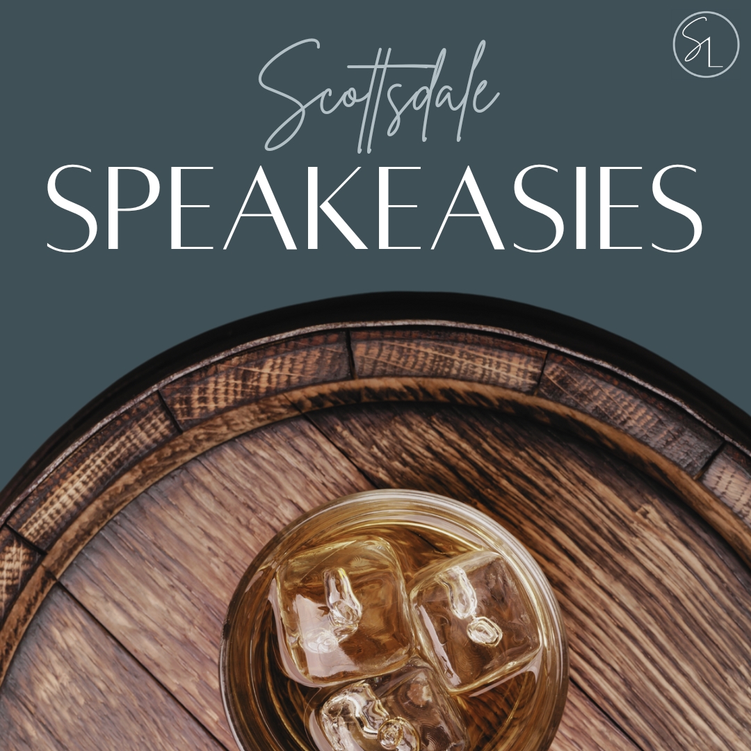 scottsdale speakeasies on the scottsdale living