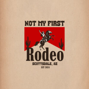 not my first rodeo 300x300